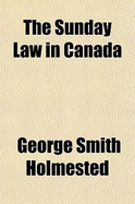 The Sunday Law in Canada