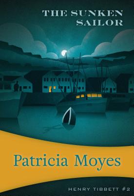 The Sunken Sailor - Moyes, Patricia