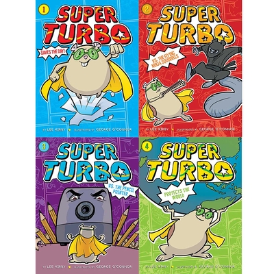 The Super Turbo Collected Set: Super Turbo Saves the Day!; Super Turbo vs. the Flying Ninja Squirrels; Super Turbo vs. the Pencil Pointer; Super Turbo Protects the World - Kirby, Lee