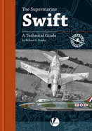 The Supermarine Swift: A Technical Guide