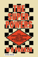 The Superpowers: The United States and the Soviet Union Compared
