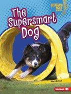 The Supersmart Dog