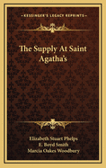 The Supply at Saint Agatha's