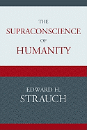 The Supraconscience of Humanity