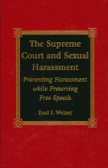 The Supreme Court and Sexual Harassment: Preventing Harassment While Preserving Free Speech