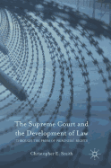 The Supreme Court and the Development of Law: Through the Prism of Prisoners' Rights