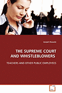 The Supreme Court and Whistleblowers