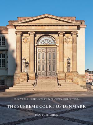 The Supreme Court of Denmark - Christensen, Jens Peter, and Erichsen, John, and Tamm, Ditlev