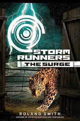 The Surge (Storm Runners #2): Volume 2 - Smith, Roland