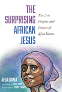 The Surprising African Jesus