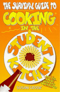 The survival guide to cooking in the student kitchen