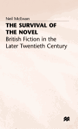 The Survival of the Novel: British Fiction in the Later Twentieth Century