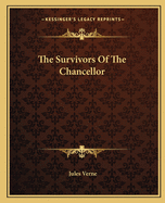 The Survivors Of The Chancellor