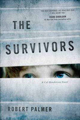 The Survivors - Palmer, Robert, MD