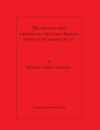 The Sushen Houji: Latter Notes on Collected Spirit Phenomena Attributed to Tao Yu nming (365-427)