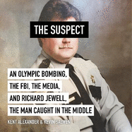 The Suspect: A contributing source for the film Richard Jewell