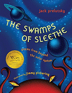 The Swamps of Sleethe: Poems from Beyond the Solar System