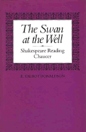 The Swan at the Well: Shakespeare Reading Chaucer
