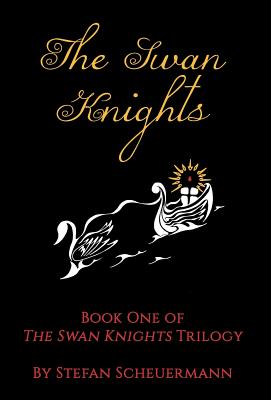 The Swan Knights - Scheuermann, Stefan