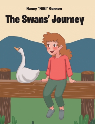 The Swans' Journey - Gannon, Nancy Niiti