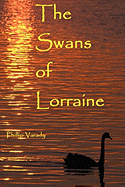 The Swans of Lorraine