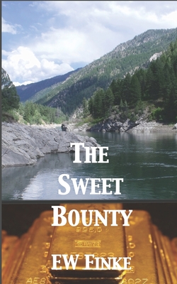 The Sweet Bounty - Finke, Ew