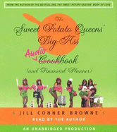 The Sweet Potato Queens' Big-Ass Cookbook (and Financial Planner)