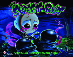 The Sweet Rot