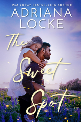 The Sweet Spot - Locke, Adriana