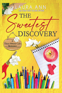 The Sweetest Discovery