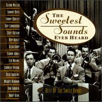 The Sweetest Sounds Ever Heard - Various Artists