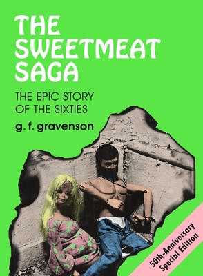 The Sweetmeat Saga - Gravenson, G F