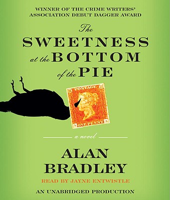 The Sweetness at the Bottom of the Pie - Bradley, Alan, and Entwistle, Jayne (Read by)