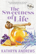 The Sweetness of Life