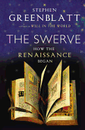 The Swerve: How the Renaissance Began