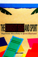 The Swimsuit Issue and Sport: Hegemonic Masculinity in Sports Illustrated