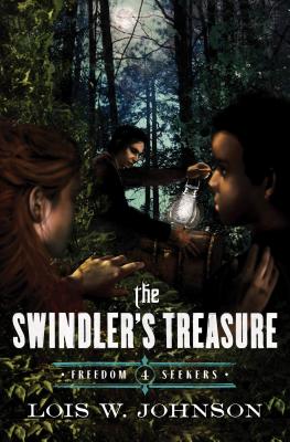 The Swindler's Treasure: Volume 4 - Johnson, Lois Walfrid