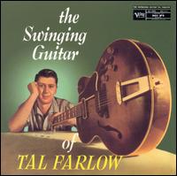 The Swinging Guitar of Tal Farlow - Tal Farlow