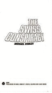 The Swiss Conspiracy