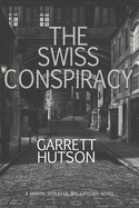 The Swiss Conspiracy