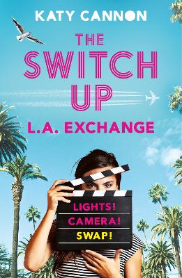 The Switch Up: L. A. Exchange - Cannon, Katy