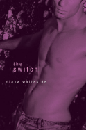 The Switch - Whiteside, Diane