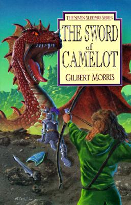 The Sword of Camelot: Volume 3 - Morris, Gilbert