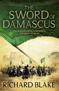 The Sword of Damascus (Death of Rome Saga Book Four)