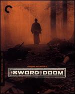 The Sword of Doom [Criterion Collection] [Blu-ray]