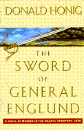 The Sword of General Englund: A Novel of Murder in the Dakota Territory, 1876