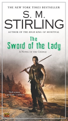 The Sword of the Lady - Stirling, S M
