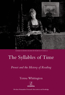 The Syllables of Time: Proust and the History of Reading