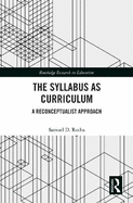 The Syllabus as Curriculum: A Reconceptualist Approach