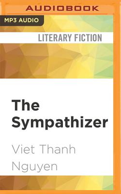 The Sympathizer by Viet Thanh Nguyen